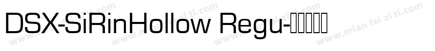 DSX-SiRinHollow Regu字体转换